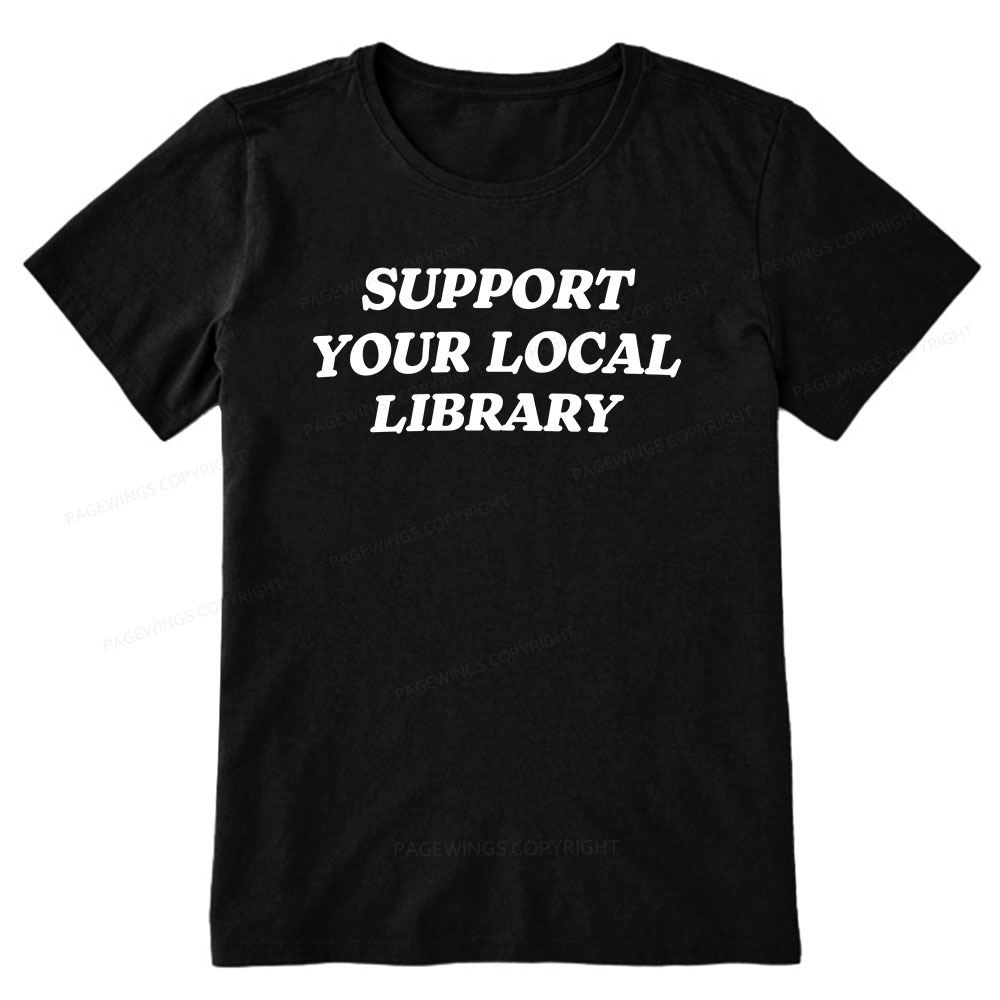 Pagewings Support Your Local Library Unisex Classic T-shirt