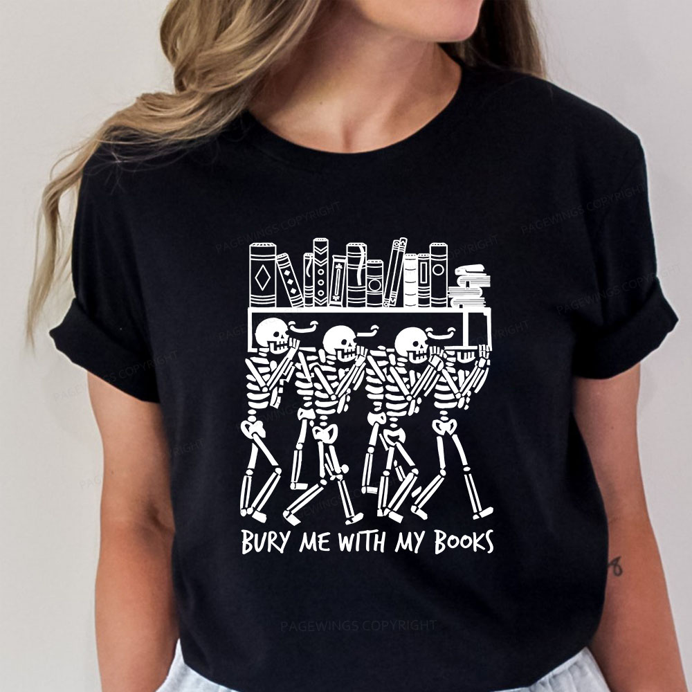 Pagewings Bury Me With My Books Unisex Classic T-shirt