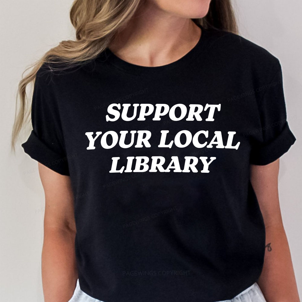 Pagewings Support Your Local Library Unisex Classic T-shirt