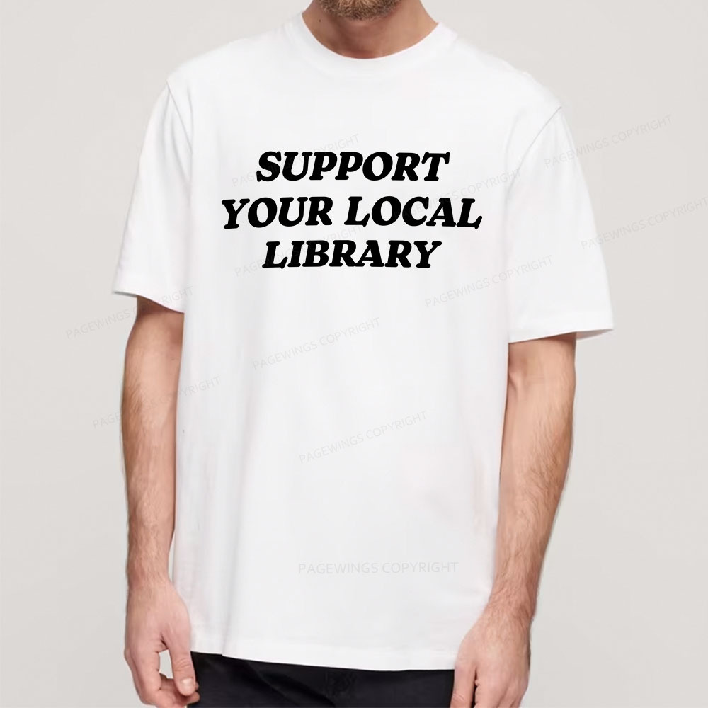 Pagewings Support Your Local Library Unisex Classic T-shirt