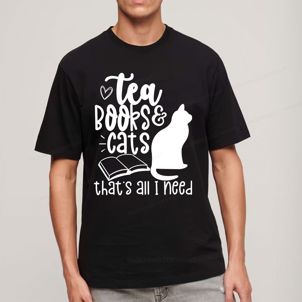 Pagewings Tea Books Cats That's All I Need Unisex Classic T-shirt
