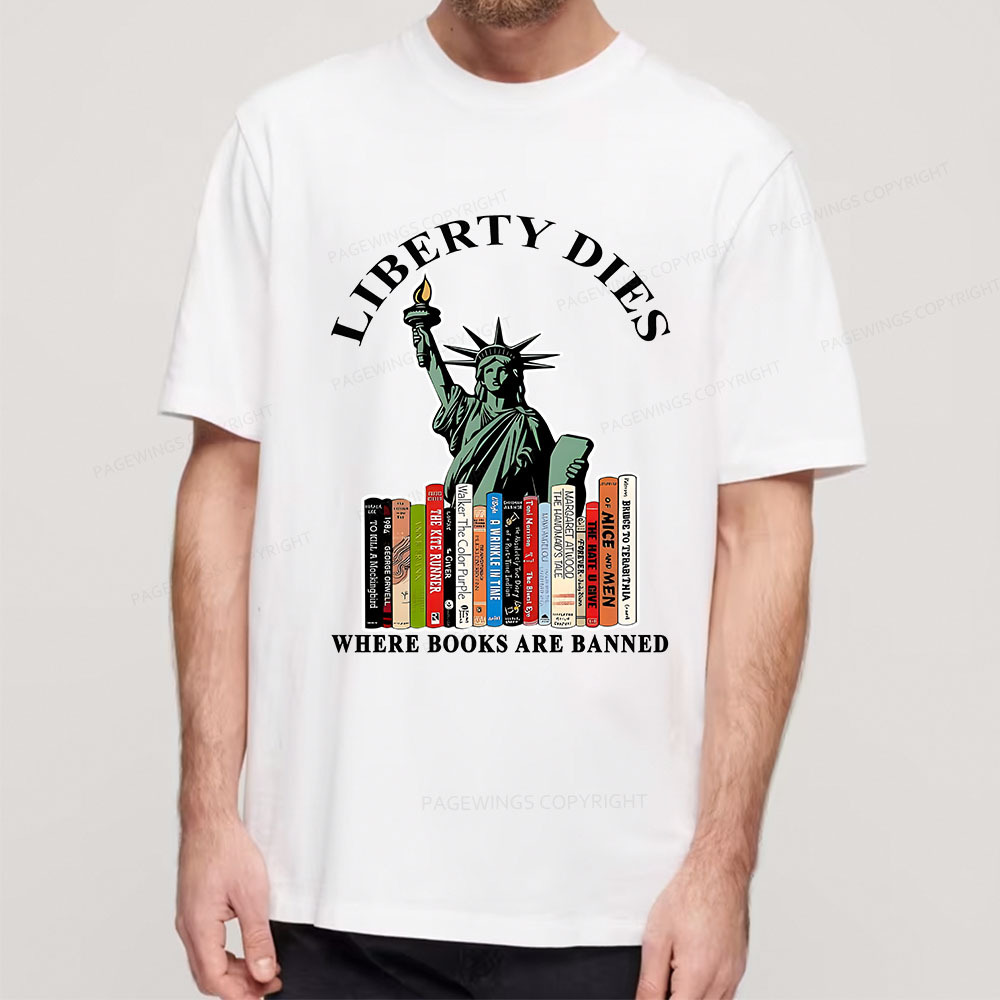 Pagewings Liberty Dies Where Books Are Banned Unisex Classic T-shirt