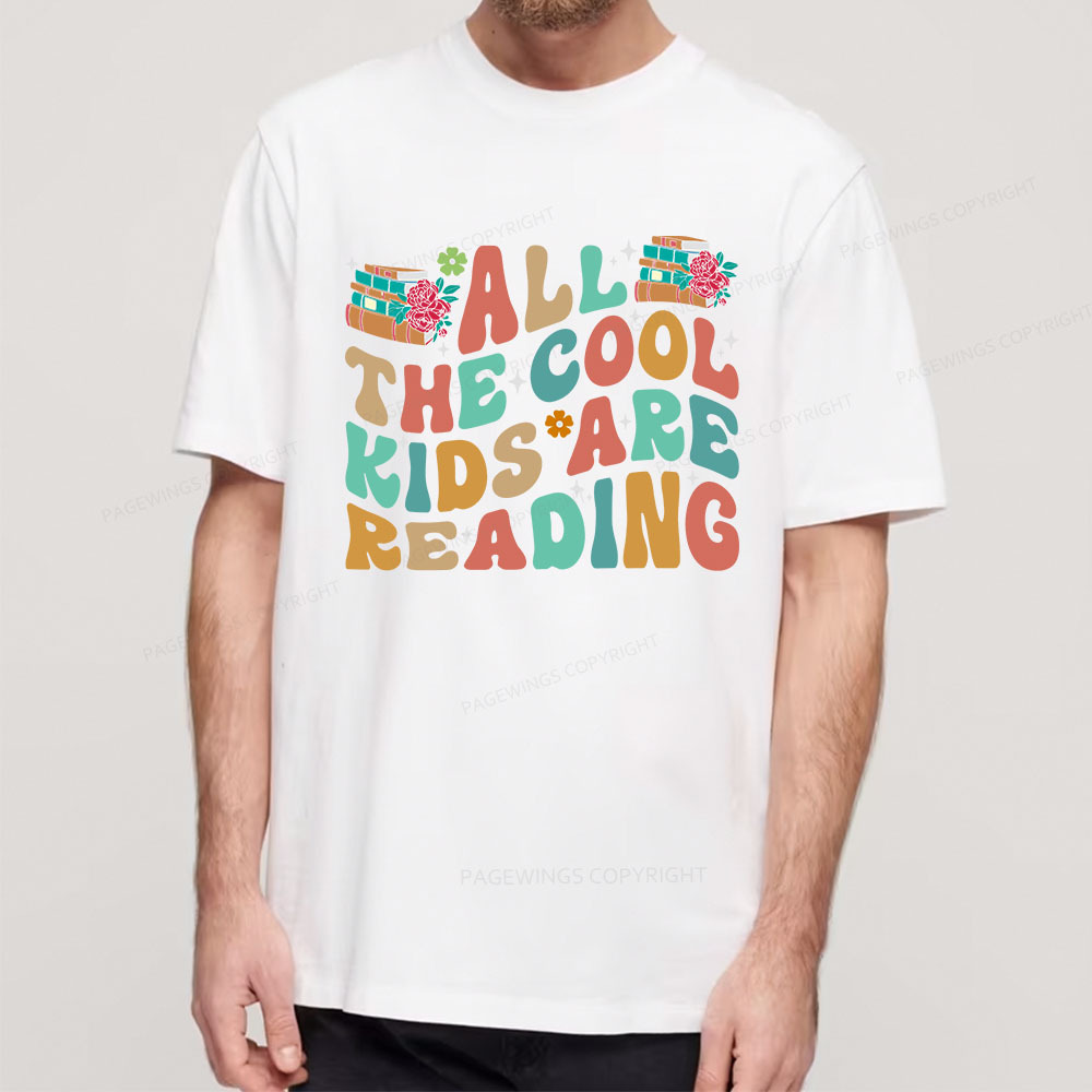Pagewings All The Cool Kids Are Reading Unisex Classic T-shirt