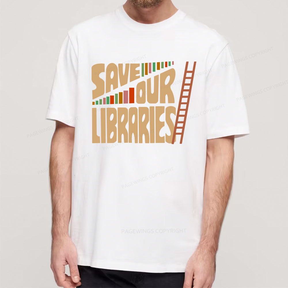 Pagewings Save Our Librarys For Keeping Reading Unisex Classic T-shirt