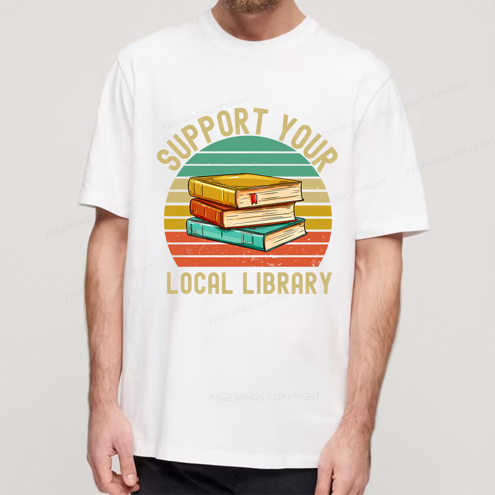 Pagewings Support Your Local Library Unisex Classic T-shirt