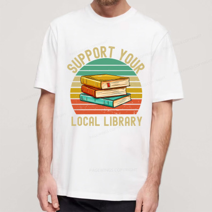 Pagewings Support Your Local Library Unisex Classic T-shirt