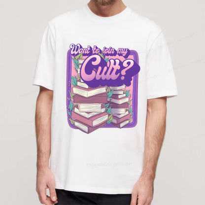 Pagewings Want To Join My Cult Unisex Classic T-shirt