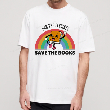 Pagewings Ban The Fascists Save The Books Shirt Unisex Classic T-shirt