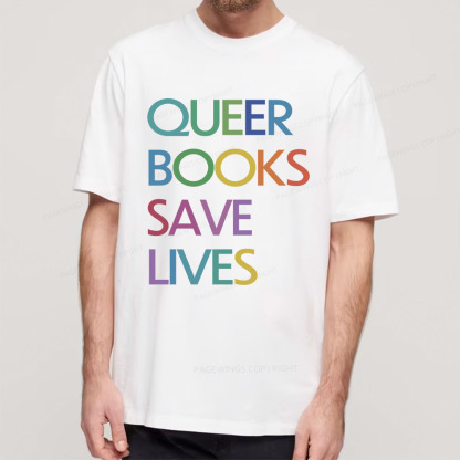 Pagewings Queer Books Save Lives Unisex Classic T-shirt