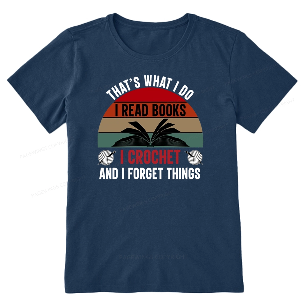 Pagewings Crochet And I Forget Things Unisex Classic T-shirt