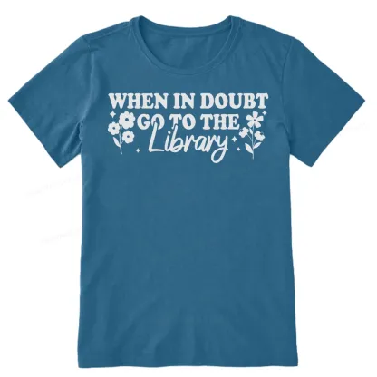 Pagewings When In Doubt Go To The Library Unisex Classic T-shirt