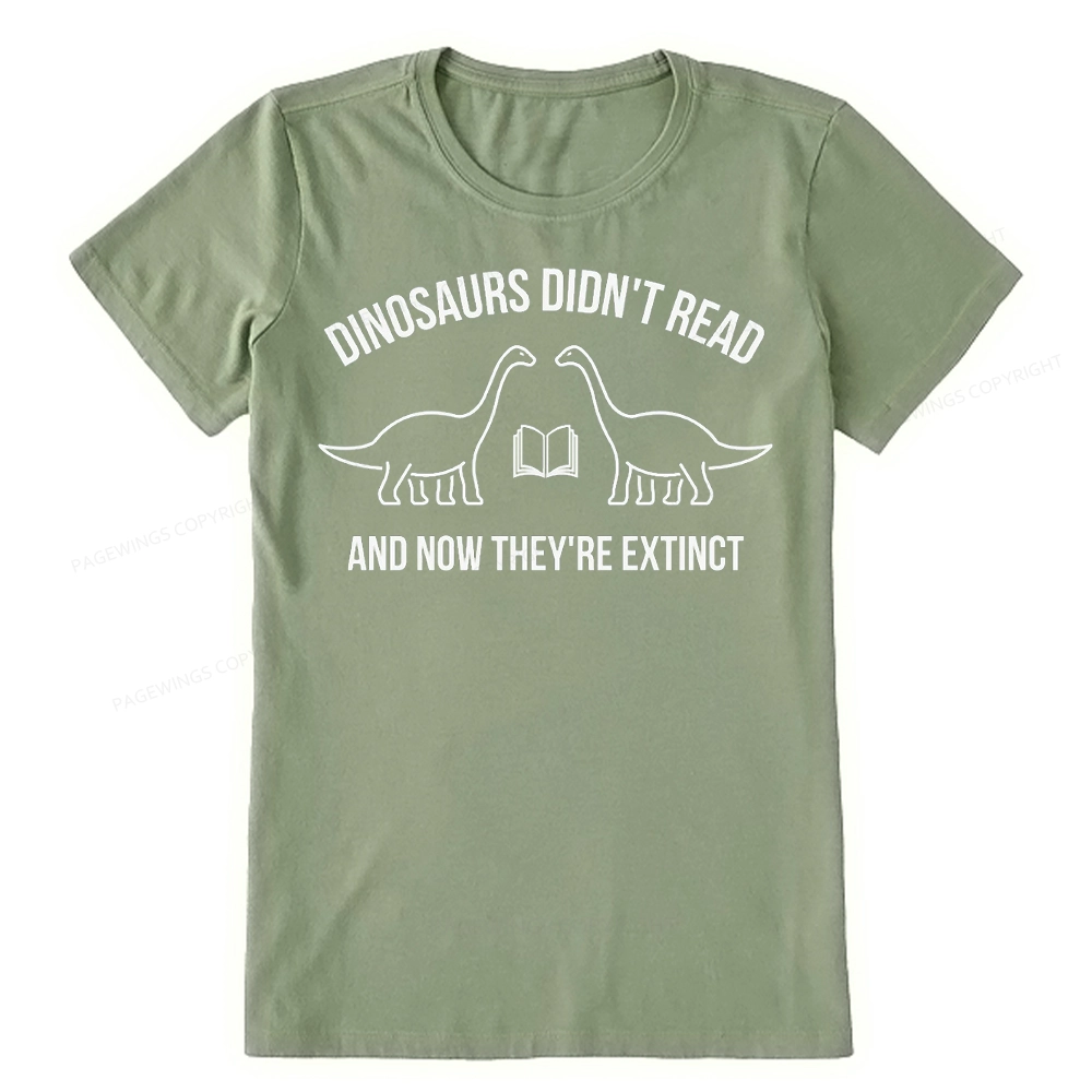 Pagewings Dinosaurs Didn't Read  Unisex Classic T-shirt