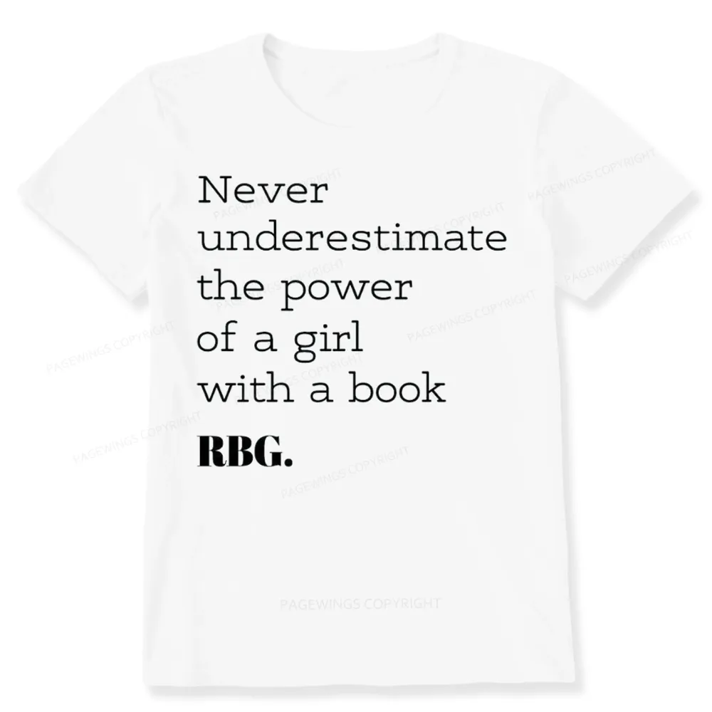 Pagewings Never Underestimate The Power Of a Girl With a Book Unisex Classic T-shirt