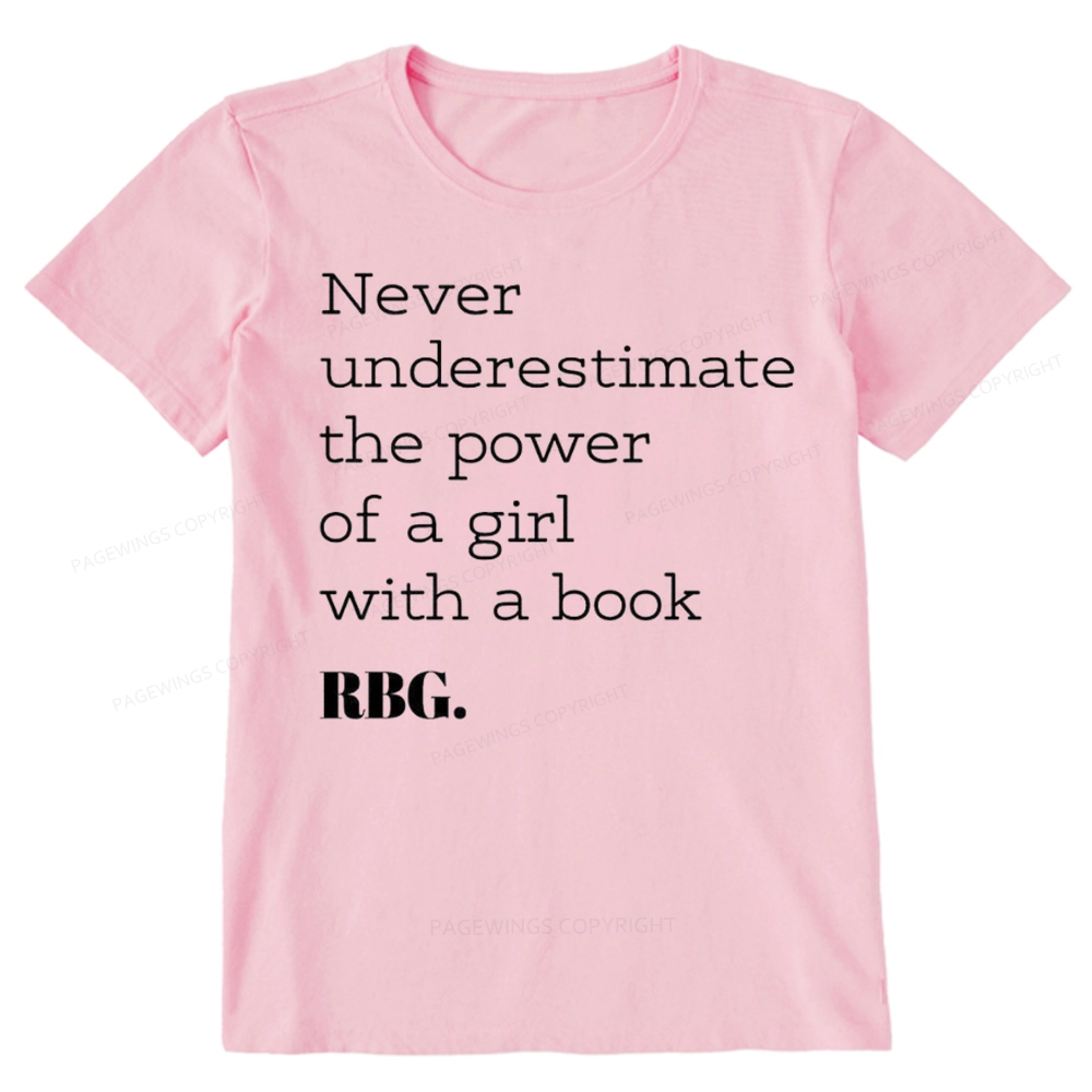 Pagewings Never Underestimate The Power Of a Girl With a Book Unisex Classic T-shirt