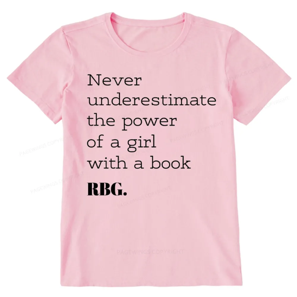 Pagewings Never Underestimate The Power Of a Girl With a Book Unisex Classic T-shirt