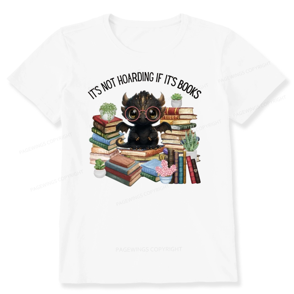 Pagewings Not Hoarding Books Cute Dragon Reading Unisex Classic T-shirt