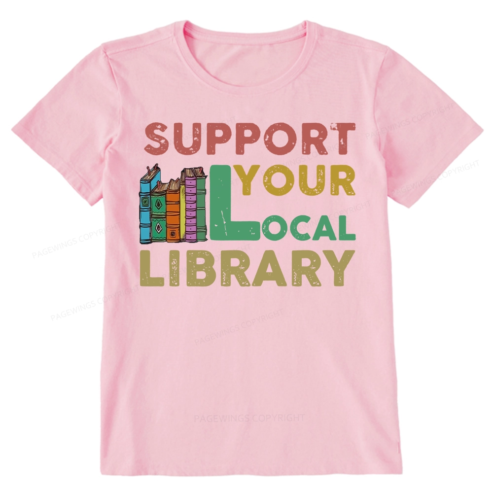 Pagewings Support Your Local Library Unisex Classic T-shirt