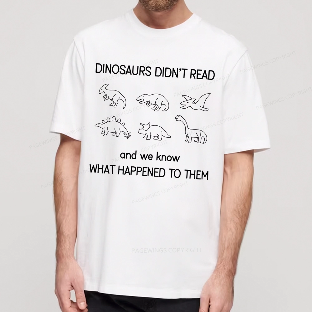 Pagewings Dinosaur Didn't Read Book Unisex Classic T-shirt