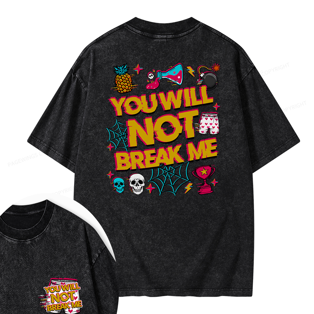 Pagewings You Will Not Break Me Unisex Washed T-shirt