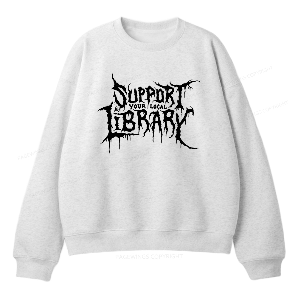 Pagewings Support Your Local Library Unisex Fleece Sweatshirt Set 