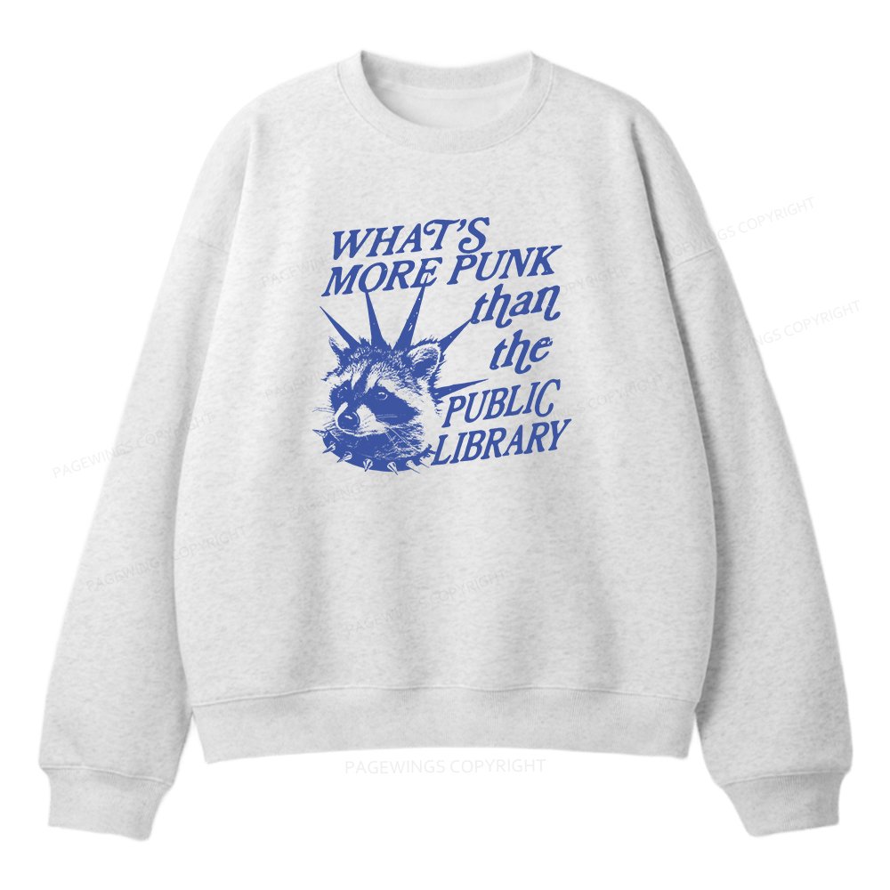 Pagewings What’s More Punk Than The Public Library Unisex Fleece Sweatshirt Set 