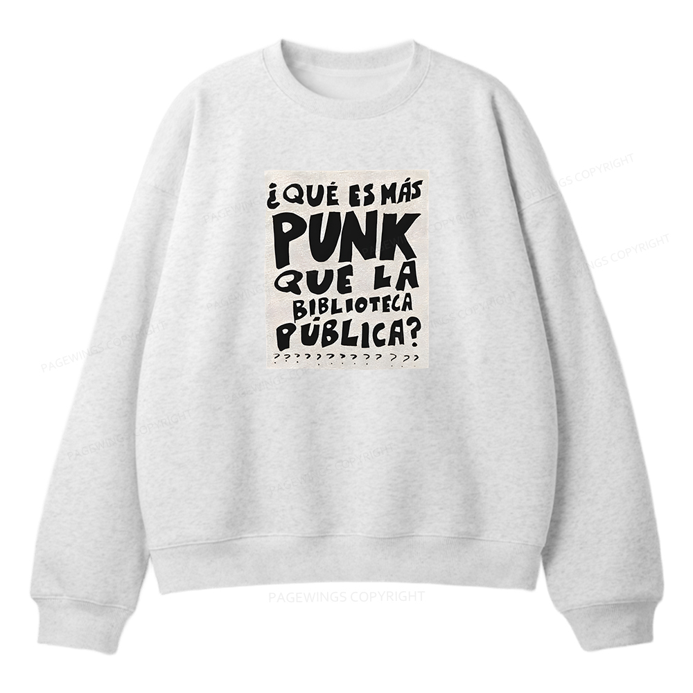 Pagewings What's More Punk Than The Public Library Unisex Fleece Sweatshirt Set 