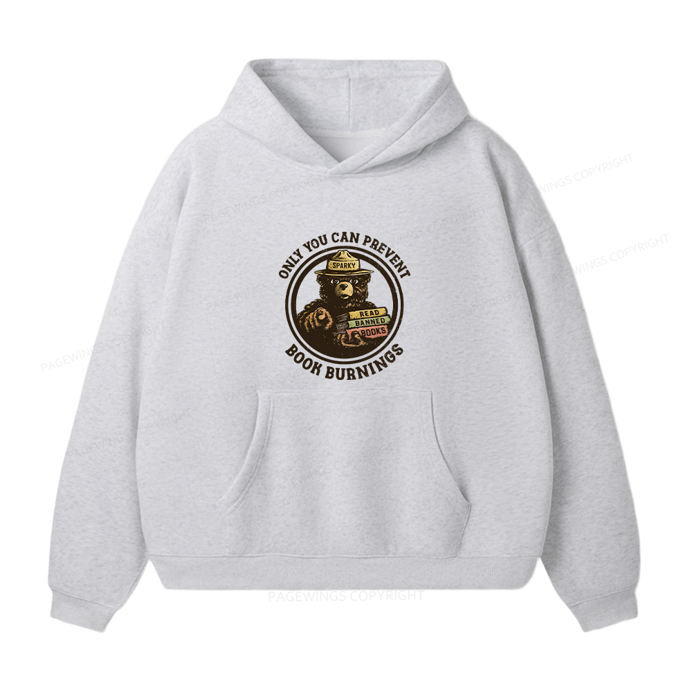 Pagewings Only You Can Prevent Book Burnings Unisex Fleece Hoodie Set