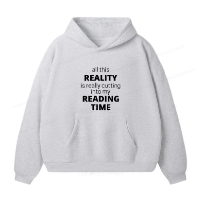 Pagewings All This Reality Is Really Cutting Into My Reading Time Unisex Fleece Hoodie Set