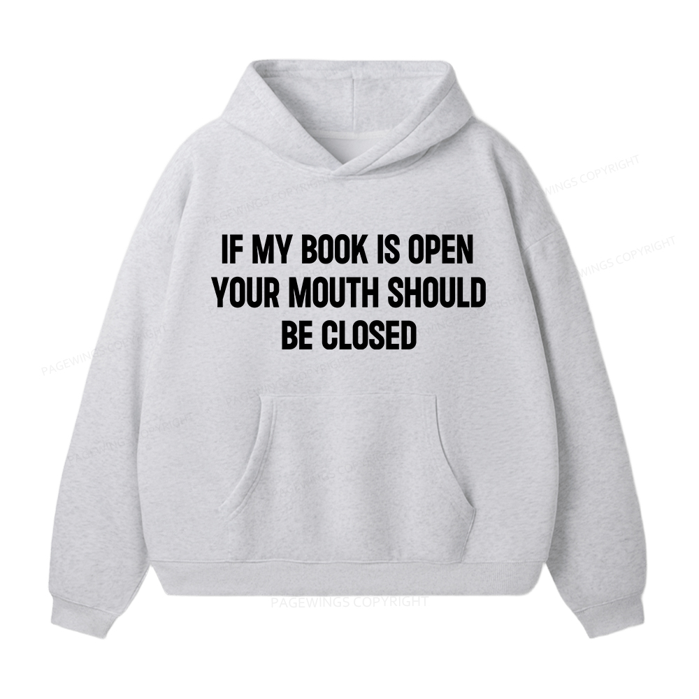 Pagewings Your Mouth Should Be Closed Unisex Fleece Hoodie Set