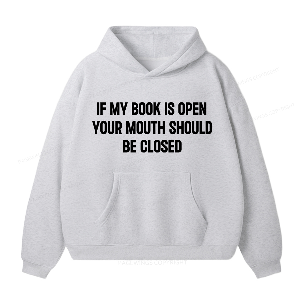 Pagewings Your Mouth Should Be Closed Unisex Fleece Hoodie Set