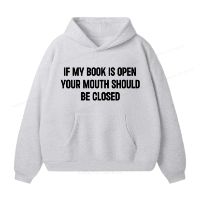 Pagewings Your Mouth Should Be Closed Unisex Fleece Hoodie Set