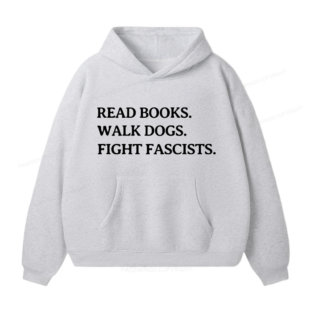 Pagewings Read Books Walk Dogs And Fight Unisex Fleece Hoodie Set