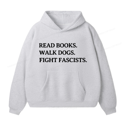 Pagewings Read Books Walk Dogs And Fight Unisex Fleece Hoodie Set