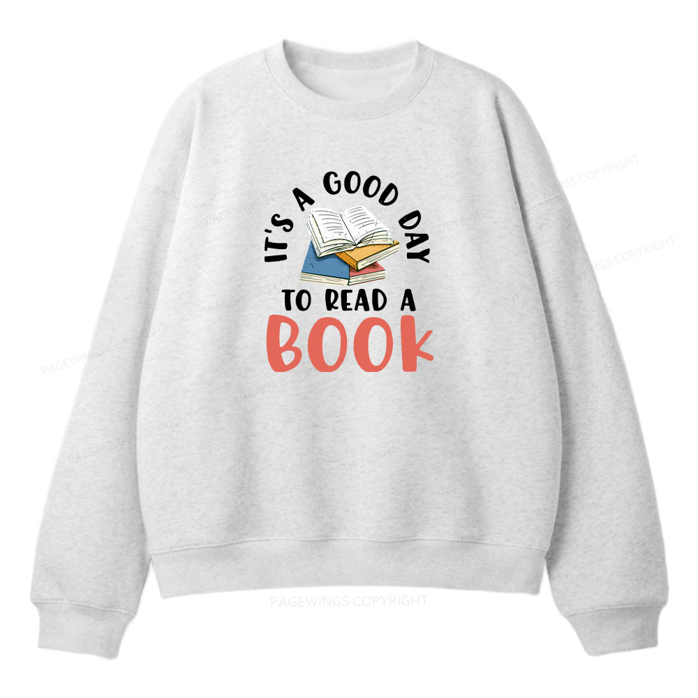 Pagewings It’s a Good Day to Read a Book Unisex Fleece Sweatshirt Set 