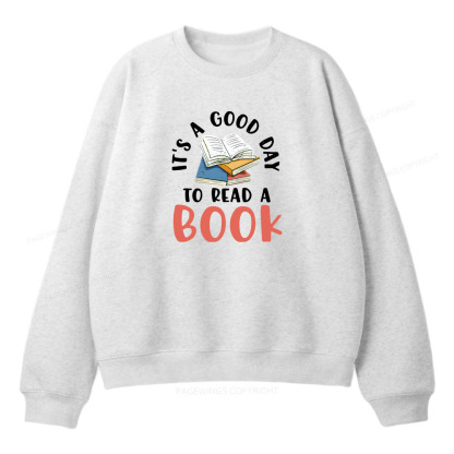 Pagewings It’s a Good Day to Read a Book Unisex Fleece Sweatshirt Set 