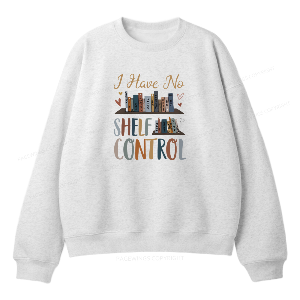 Pagewings I Have No Shelf Control Unisex Fleece Sweatshirt Set 