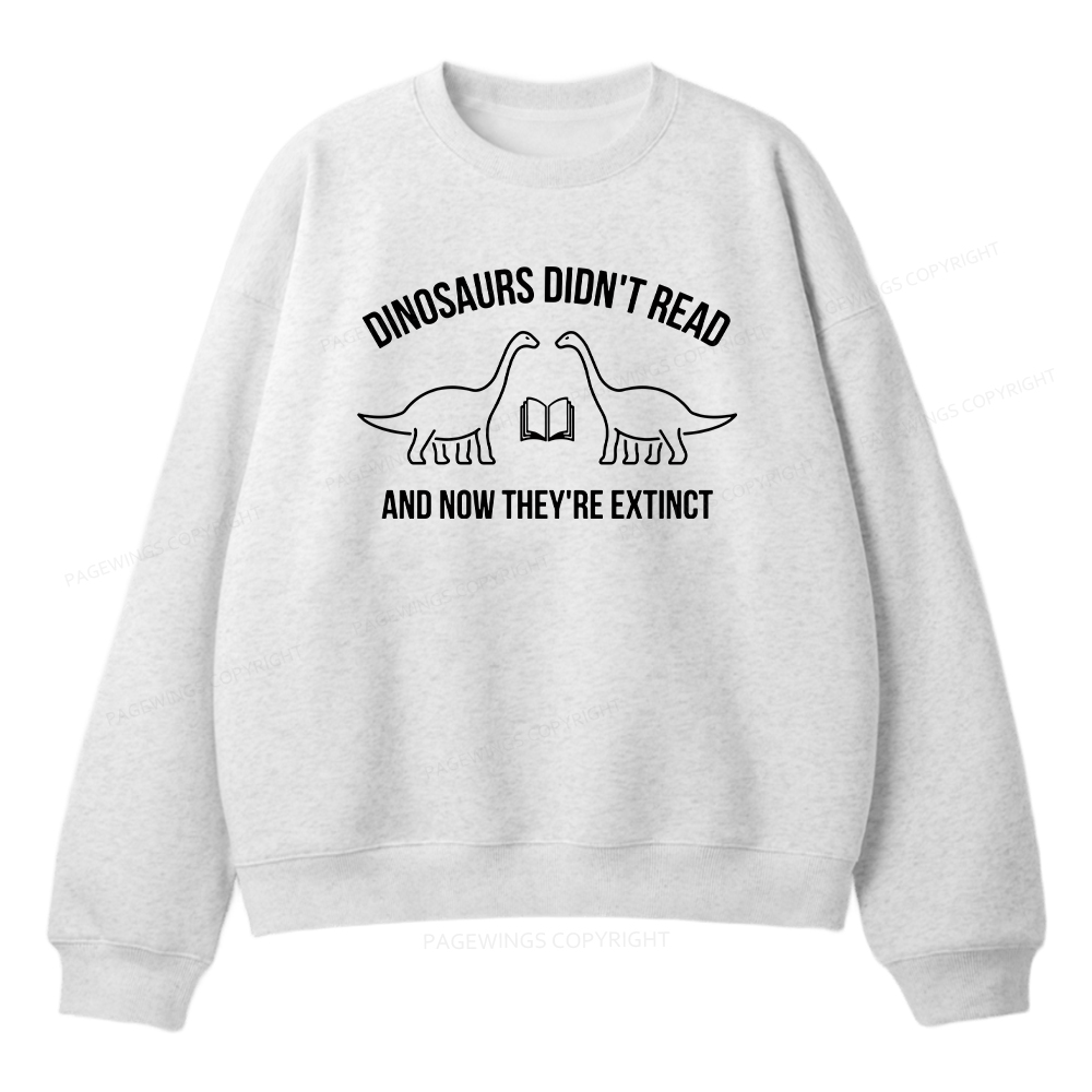 Pagewings Dinosaurs Didn't Read Unisex Fleece Sweatshirt Set 