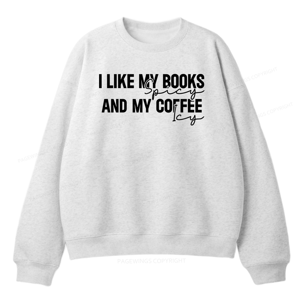 Pagewings I Like My Books And My Coffee Unisex Fleece Sweatshirt Set 