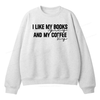 Pagewings I Like My Books And My Coffee Unisex Fleece Sweatshirt Set 