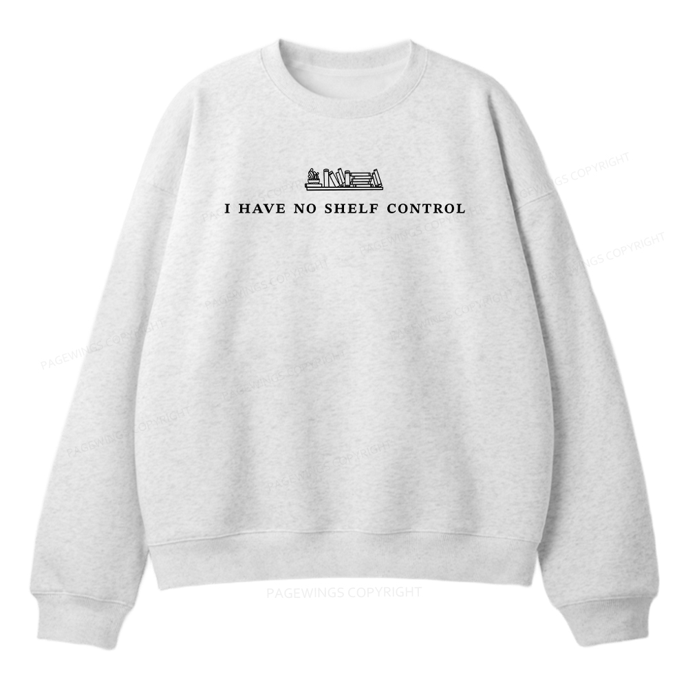 Pagewings I Have No Shelf Control Unisex Fleece Sweatshirt Set 