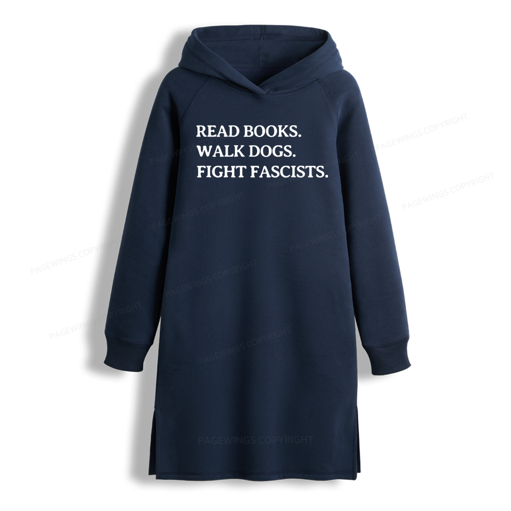 Pagewings Read Books Walk Dogs And Fight Side-Slit Fleece Hoodie Dress