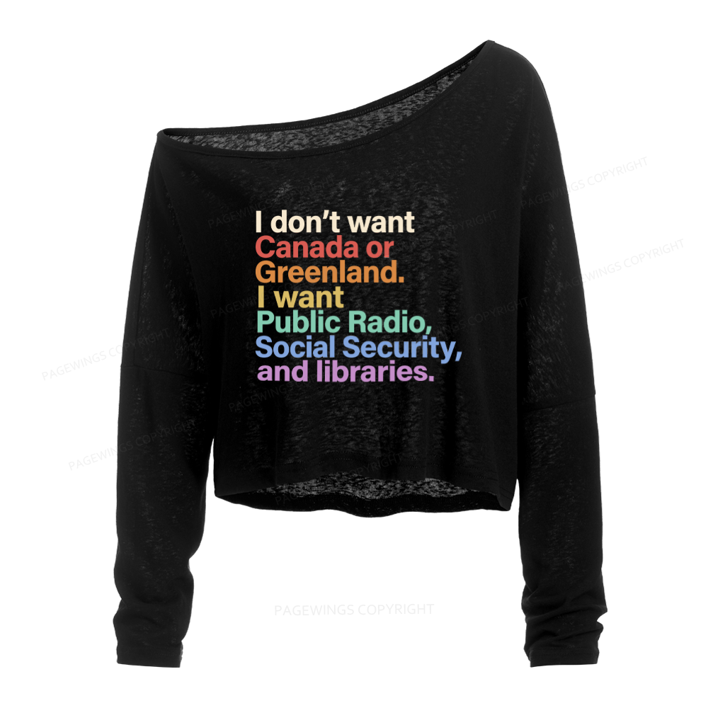 Pagewings I Want Public Libraries Slouchy Long Sleeve Off Shoulder T-shirt