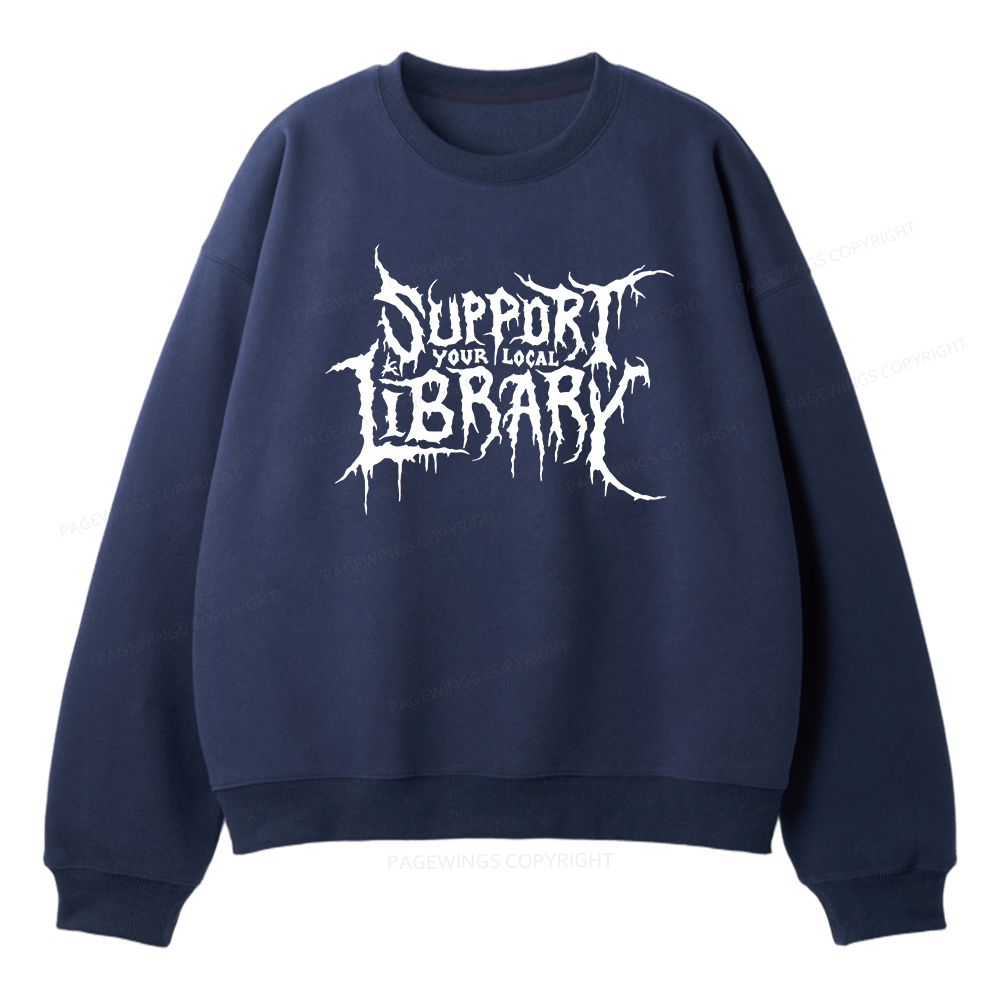 Pagewings Support Your Local Library Unisex Fleece Sweatshirt Set 