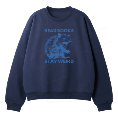 Pagewings Read Books Stay Weird Unisex Fleece Sweatshirt Set 