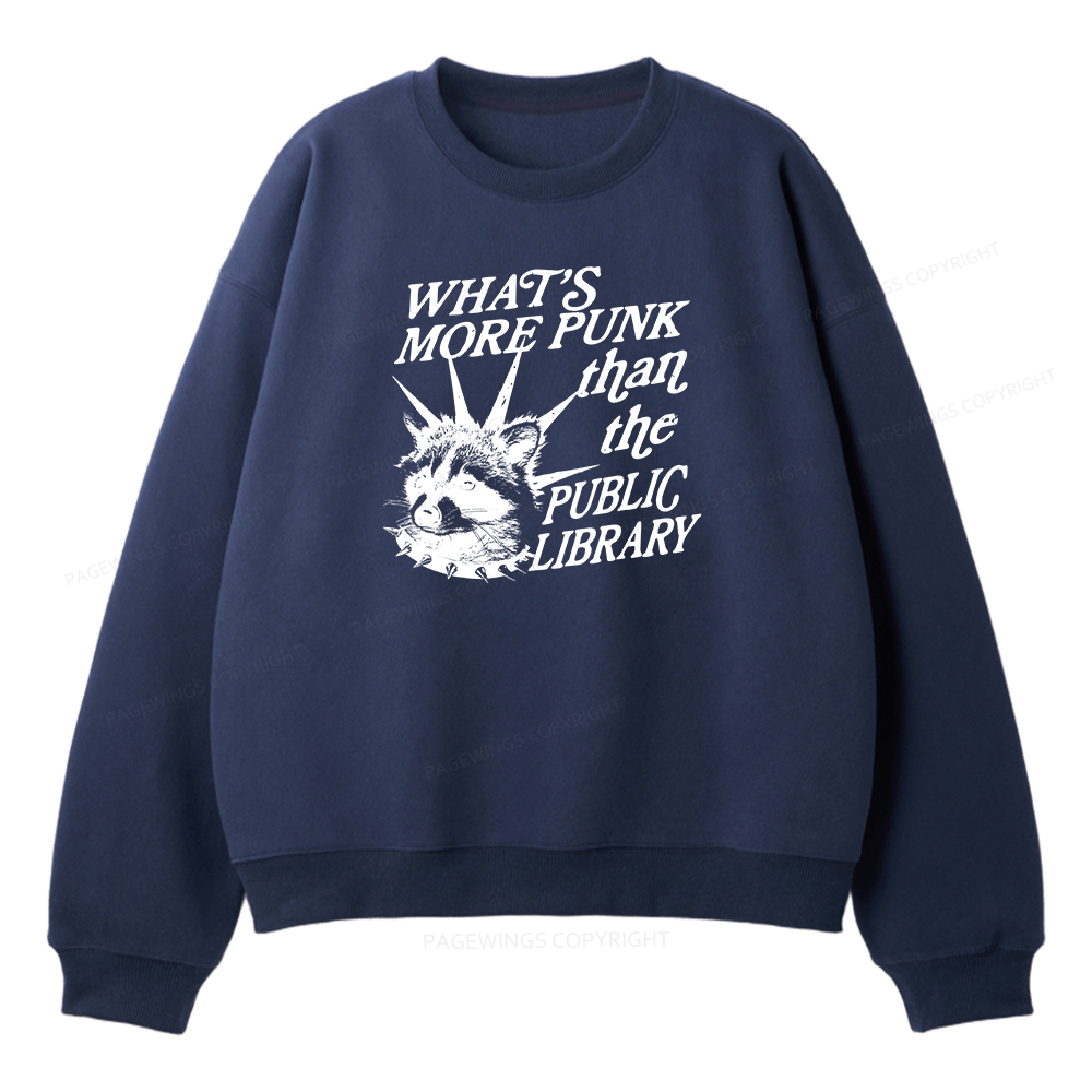 Pagewings What’s More Punk Than The Public Library Unisex Fleece Sweatshirt Set 