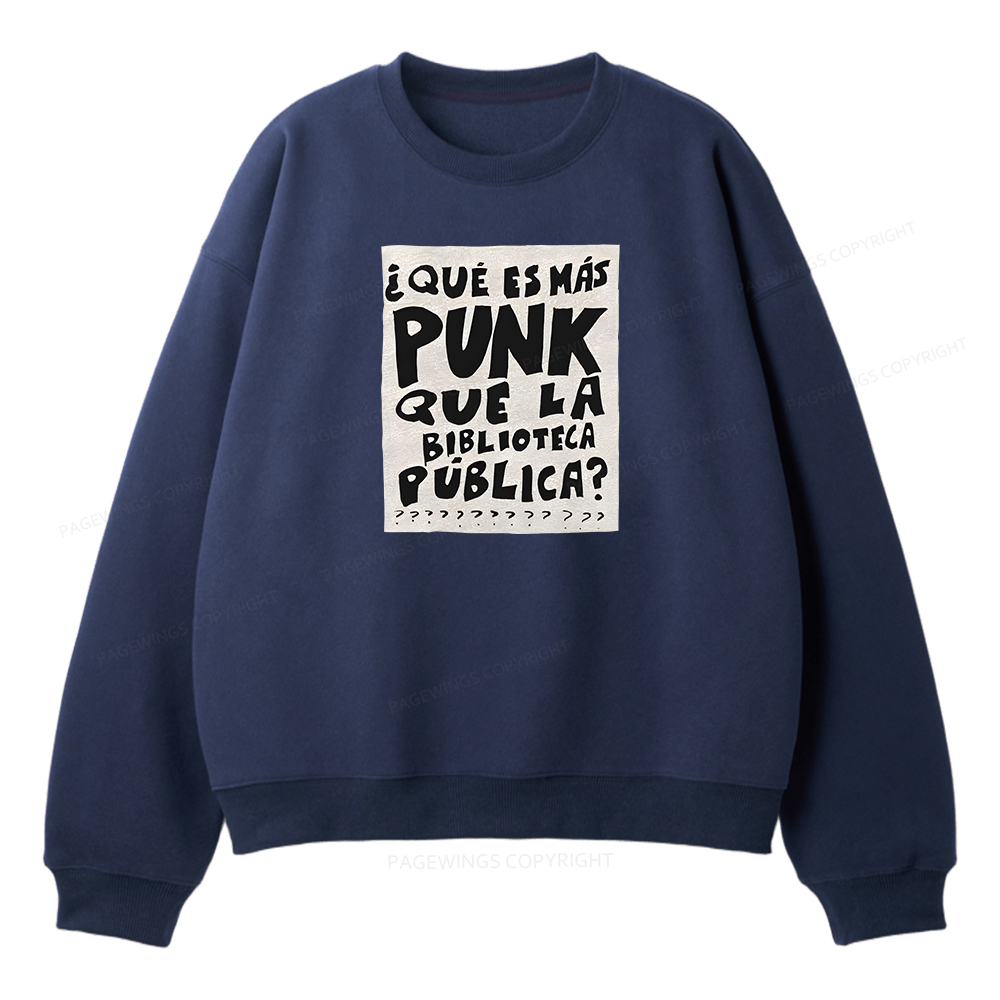 Pagewings What's More Punk Than The Public Library Unisex Fleece Sweatshirt Set 