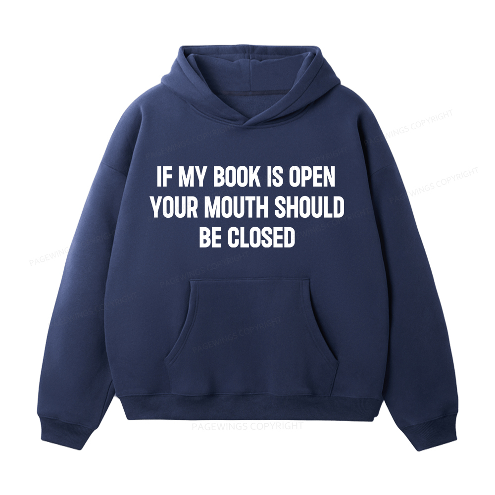 Pagewings Your Mouth Should Be Closed Unisex Fleece Hoodie Set