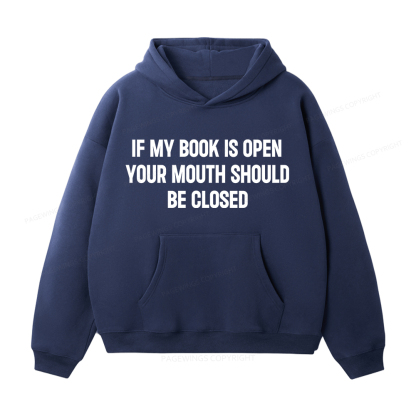 Pagewings Your Mouth Should Be Closed Unisex Fleece Hoodie Set