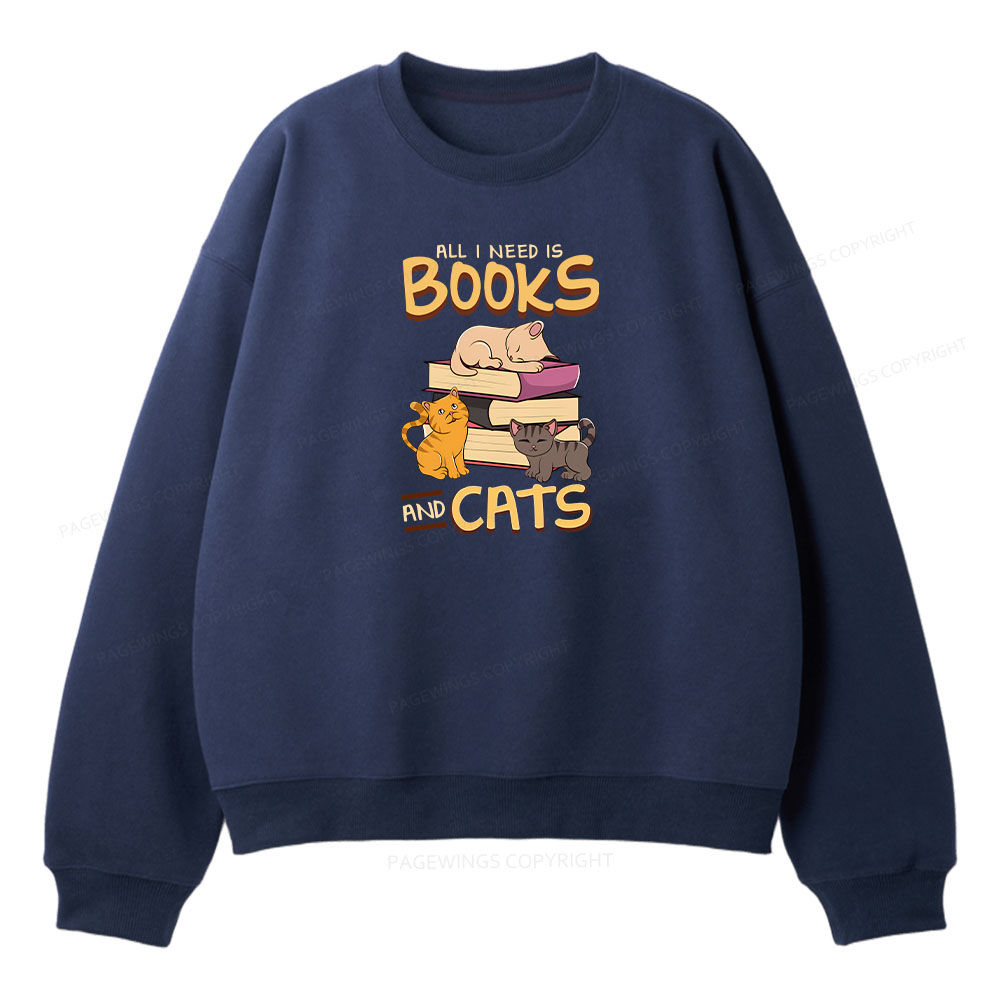 Pagewings All I Need Is Books And Cats Unisex Fleece Sweatshirt Set 