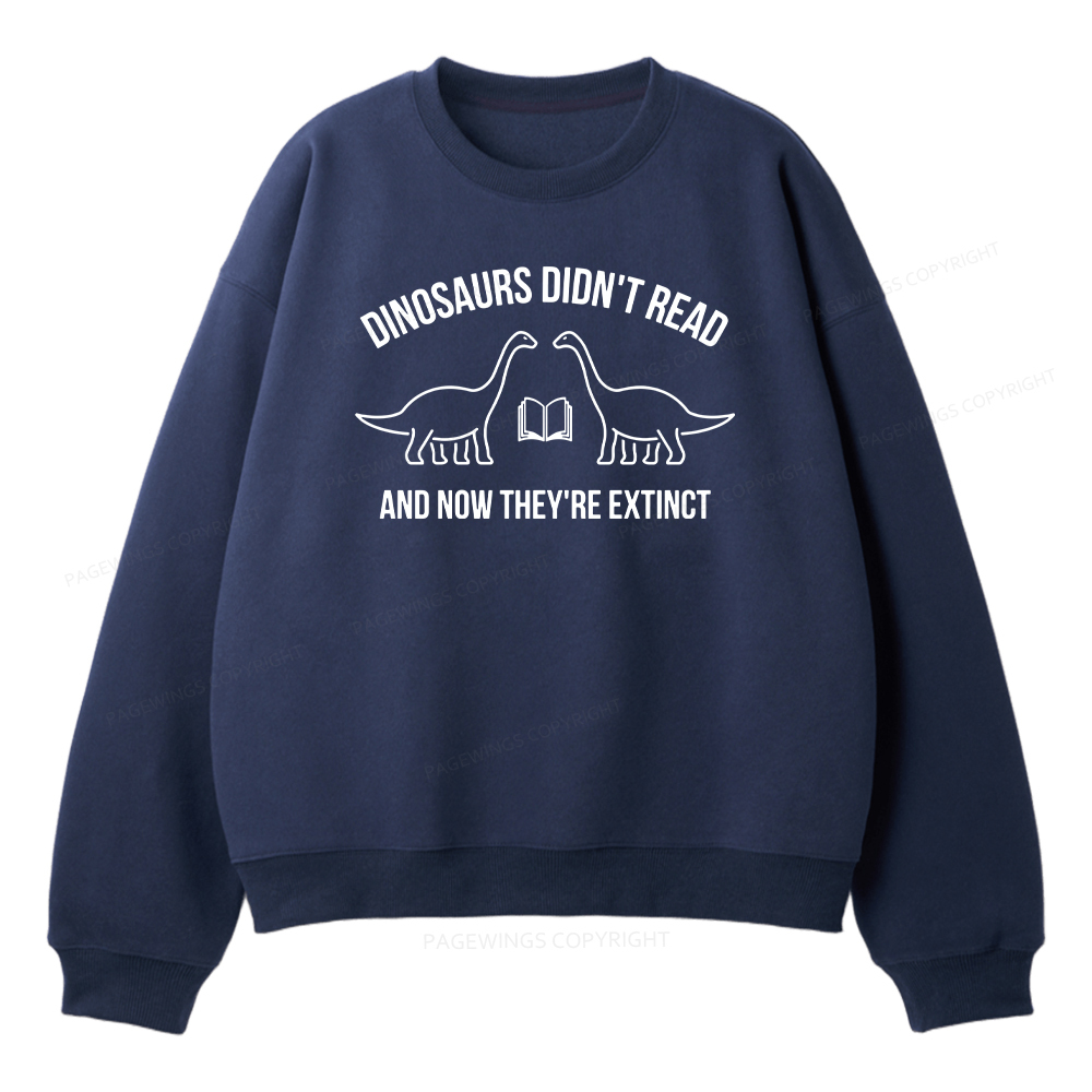 Pagewings Dinosaurs Didn't Read Unisex Fleece Sweatshirt Set 